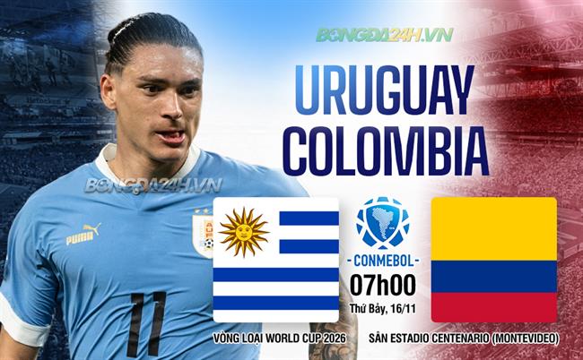 Uruguay đối mặt với thách thức gặt điểm trước Colombia trong vòng loại World Cup 2026