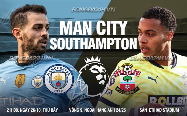 Man City vs Southampton Man Xanh Đạp Ga, Chờ Đợi Thêm 3 Điểm
