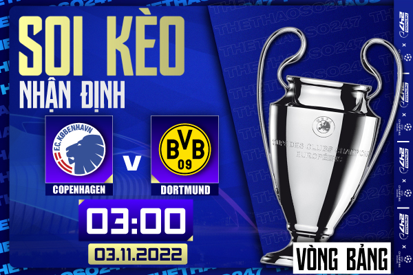 Soi kèo Copenhagen vs Dortmund Soi kèo Copenhagen vs Dortmund