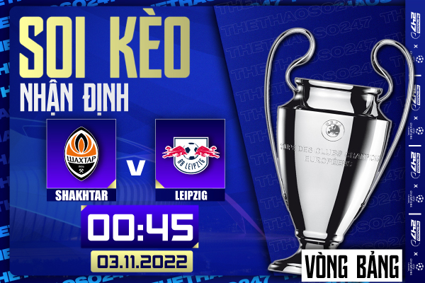 Soi kèo Shakhtar Donetsk vs RB Leipzig Soi kèo Shakhtar Donetsk vs RB Leipzig