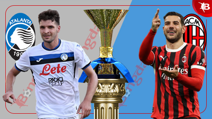 Atalanta vs AC Milan Trận Chiến Định Mệnh Cho Cuộc Đua Vô Địch Serie A