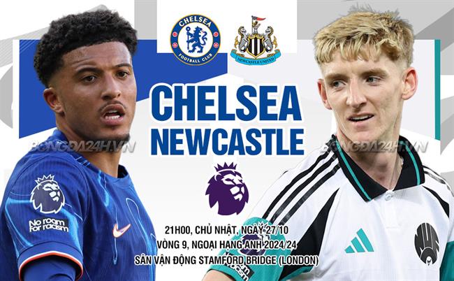 Chelsea chiếm ưu thế trước Newcastle trong trận đại chiến quan trọng tại Premier League