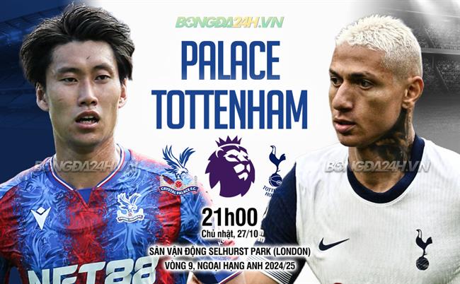 Tottenham Sẵn Sàng Vượt Qua Crystal Palace Tệ Hại Để Tiến Vào Top 4