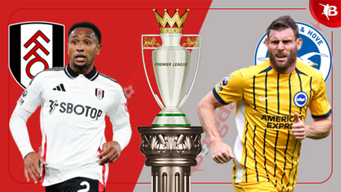 Đối đầu nảy lửa Fulham vs Brighton Điểm nhấn phong độ và thông tin lực lượng