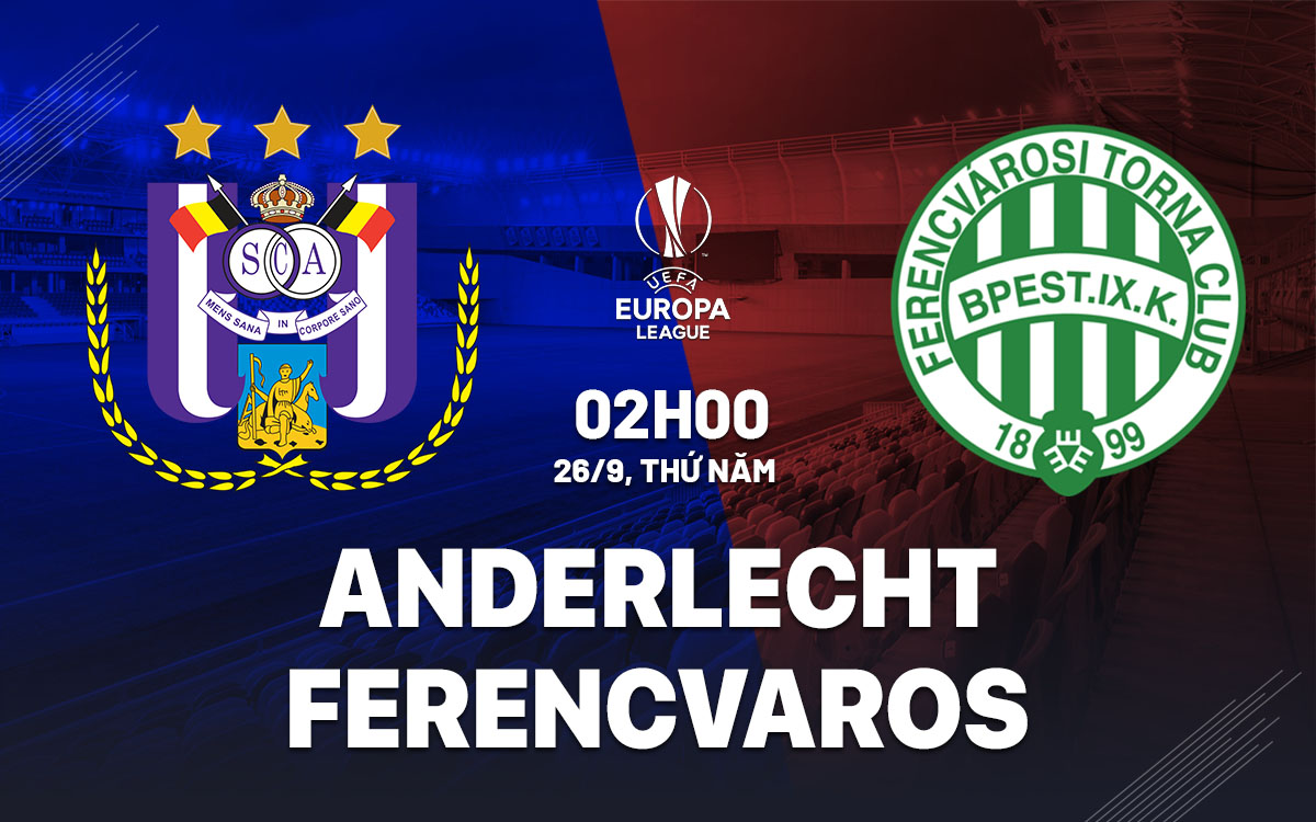 Ferencvarosi Có Thể Giữ Được Thành Tích Đối Đầu Tốt Trước Anderlecht