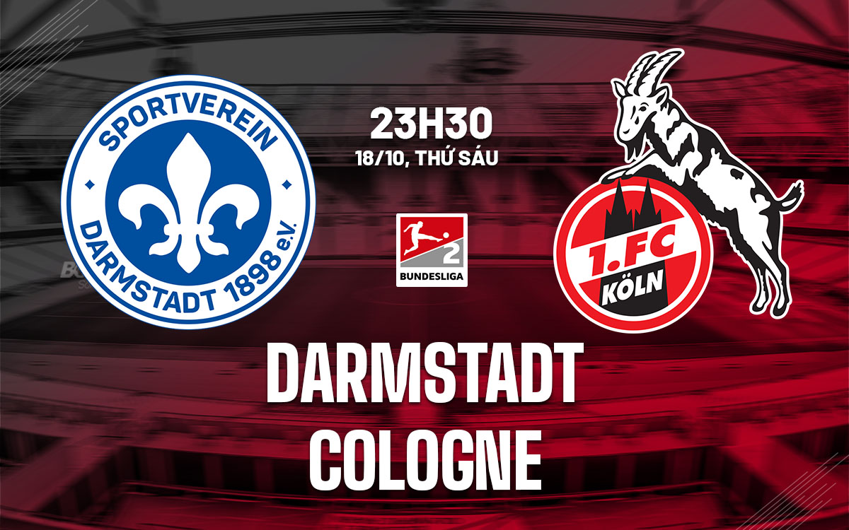 Darmstadt vs Cologne Cuộc chiến giữa hai đội xuống hạng