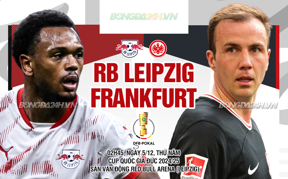 Leipzig Đứng Trước Bài Kiểm Tra Quyết Định Trước Eintracht Frankfurt Ở Cúp Quốc Gia