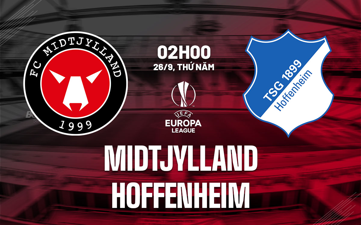 Những chú sói Midtjylland quyết xé toang hàng thủ Hoffenheim