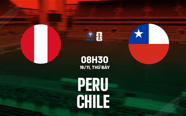 Peru đối đầu với Chile trong trận đấu then chốt tại vòng loại World Cup