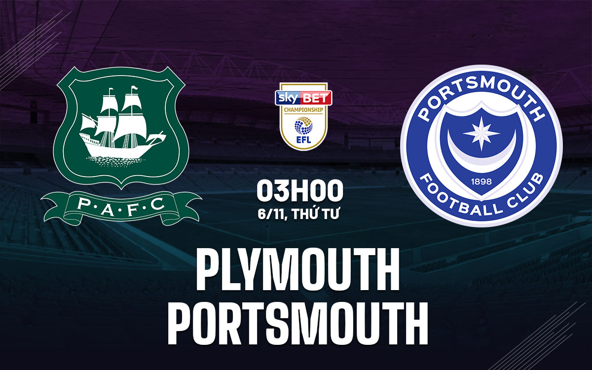 Plymouth vs Portsmouth Cuộc Đụng Độ Nảy Lửa Giữa Hai Ứng Viên Rớt Hạng