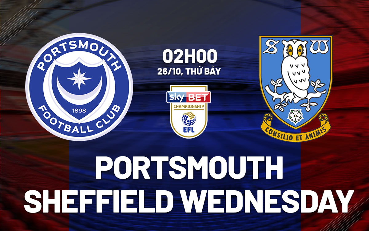 Sheffield Wednesday Sẵn Sàng Đối Đầu Portsmouth Trong Trận Chiến Giải Hạng Nhất Anh