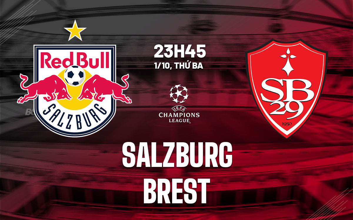 Salzburg - Brest: Đại diện Pháp đối mặt thử thách ở sân chơi châu lục