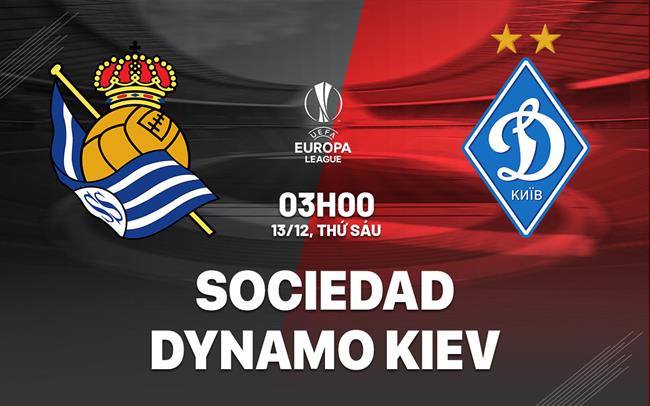 Bóng Đá Europa League Real Sociedad Sẵn Sàng Giành Chiến Thắng Trước Dynamo Kiev Yếu Kém