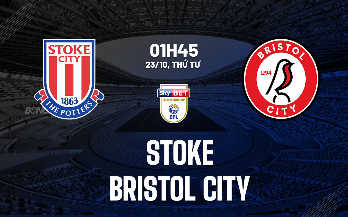 Stokes City Đối Mặt Với Bristol City Mong Manh Với HLV Mới Không Thể Trình Diễn