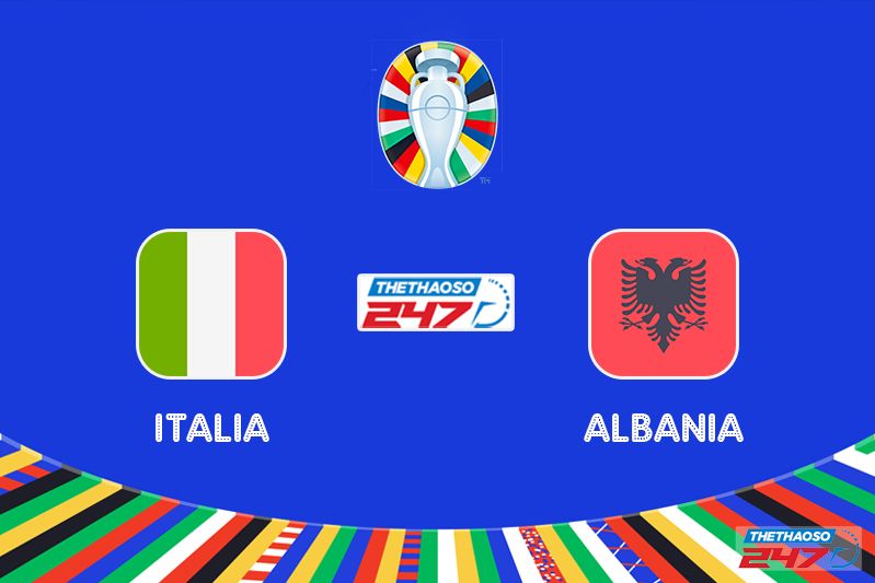 Nhận định Italia vs Albania Nhận định Italia vs Albania