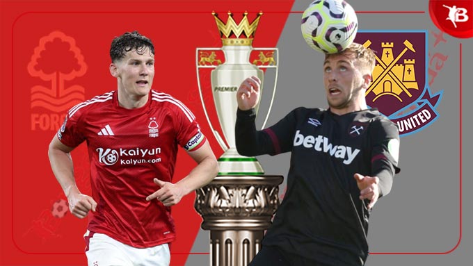 Derby đầy duyên nợ Nottingham Forest và West Ham Phong độ trái ngược, lợi thế nhà cái nghiêng về chủ nhà
