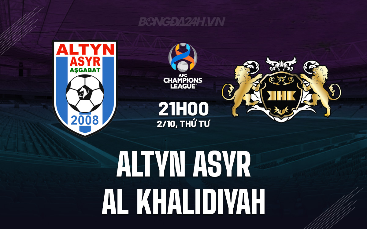 Altyn Asyr hướng đến chiến thắng trước Al Khalidiyah trong AFC Champions League Two