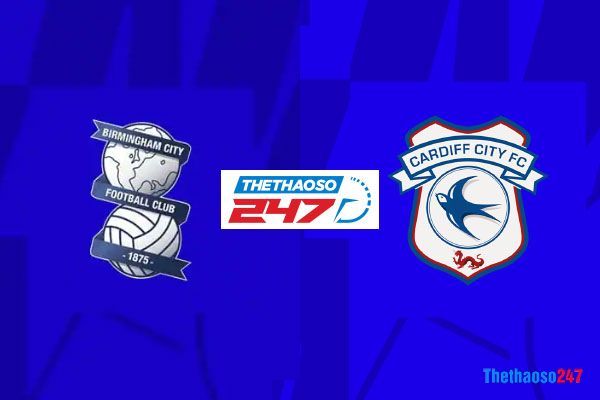 Phân tích kèo Birmingham vs Cardiff City Phân tích kèo Birmingham vs Cardiff City