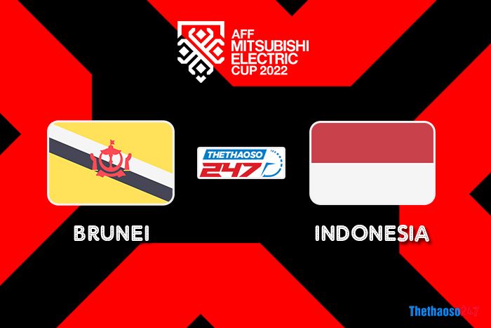 Soi kèo Brunei vs Indonesia Soi kèo Brunei vs Indonesia