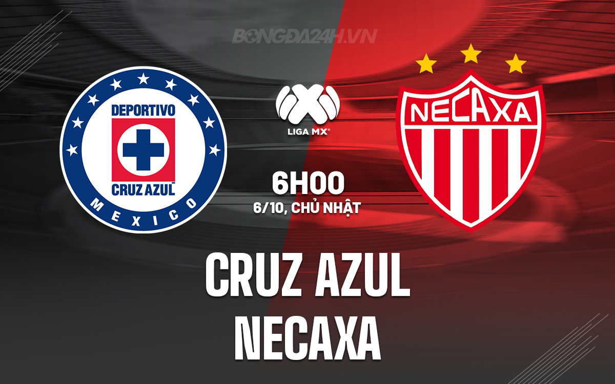 Trận cầu đỉnh cao giữa Cruz Azul và Necaxa Đội nào xứng đáng với ngôi vương?
