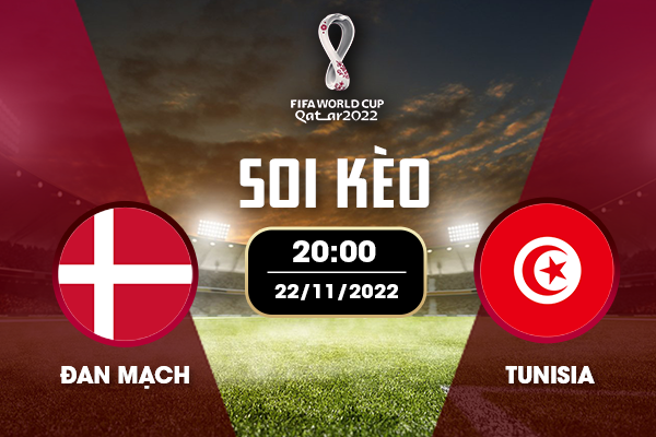 soi-keo-dan-mach-vs-tunisia-20h-ngay-22-11-2022-vong-bang-world-cup-2022 soi-keo-dan-mach-vs-tunisia-20h-ngay-22-11-2022-vong-bang-world-cup-2022
