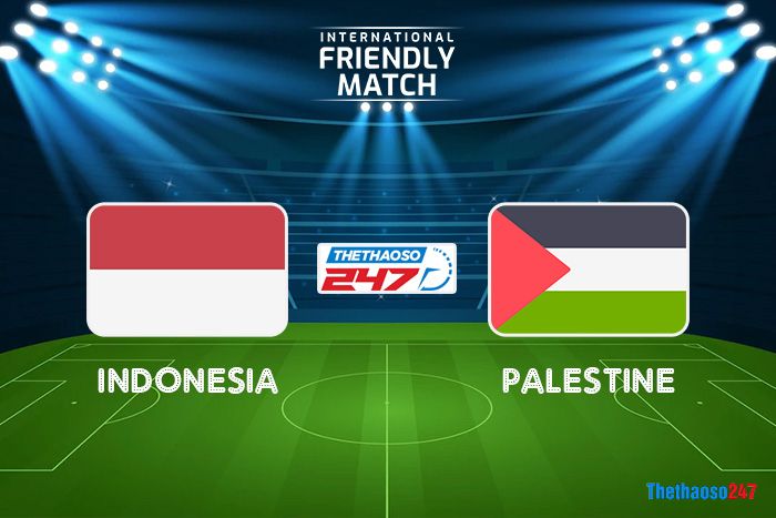 Soi kèo Indonesia vs Palestine Soi kèo Indonesia vs Palestine