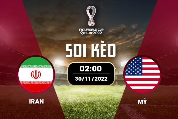 Soi kèo Iran vs Mỹ Soi kèo Iran vs Mỹ