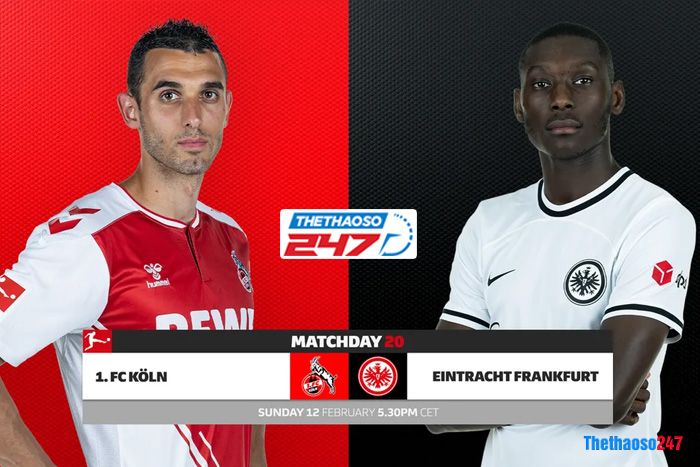 Soi kèo Koln vs Frankfurt Soi kèo Koln vs Frankfurt