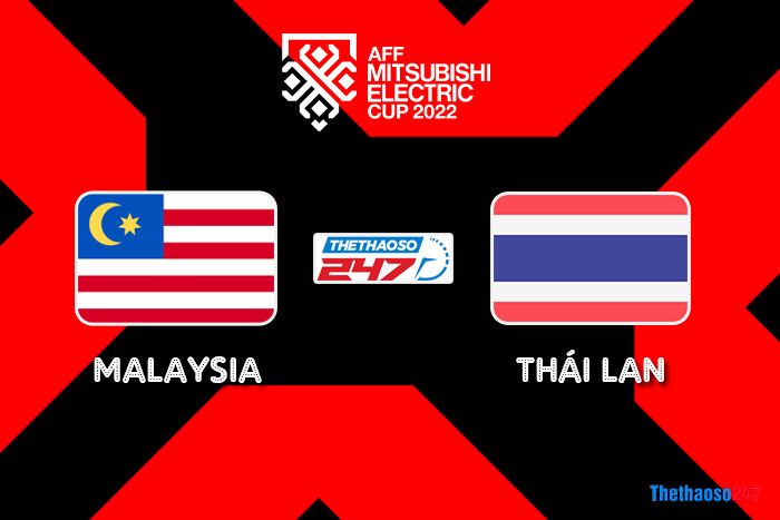 Soi kèo Malaysia vs Thái Lan Soi kèo Malaysia vs Thái Lan