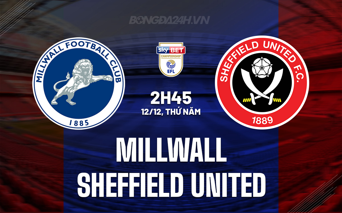 Millwall và Sheffield United chia điểm trong trận chiến đỉnh cao