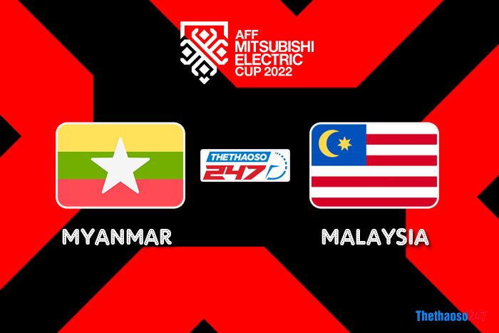 Soi kèo Myanmar vs Malaysia Soi kèo Myanmar vs Malaysia