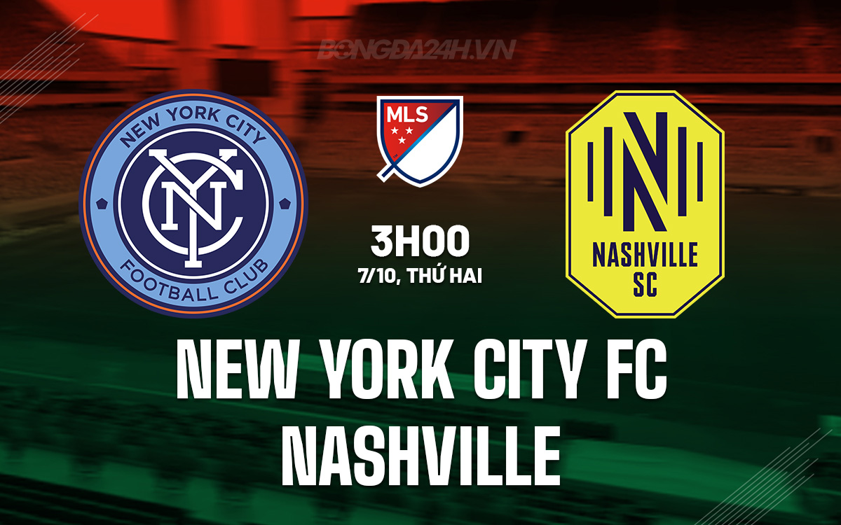 New York City FC Đối Đầu Với Nashville Trận Đấu Cuối Sân Nhà Của Đội Chủ Nhà