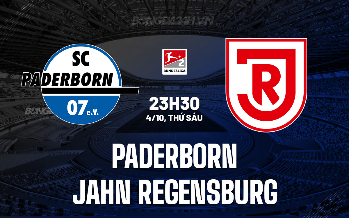 Paderborn hướng đến chiến thắng trước Jahn Regensburg yếu kém để củng cố vị trí trong top đầu