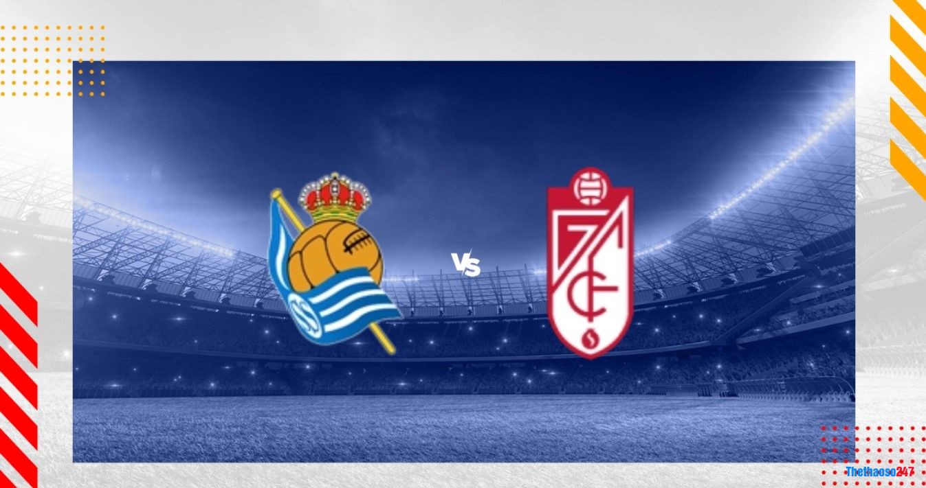 Soi kèo Real Sociedad vs Granada