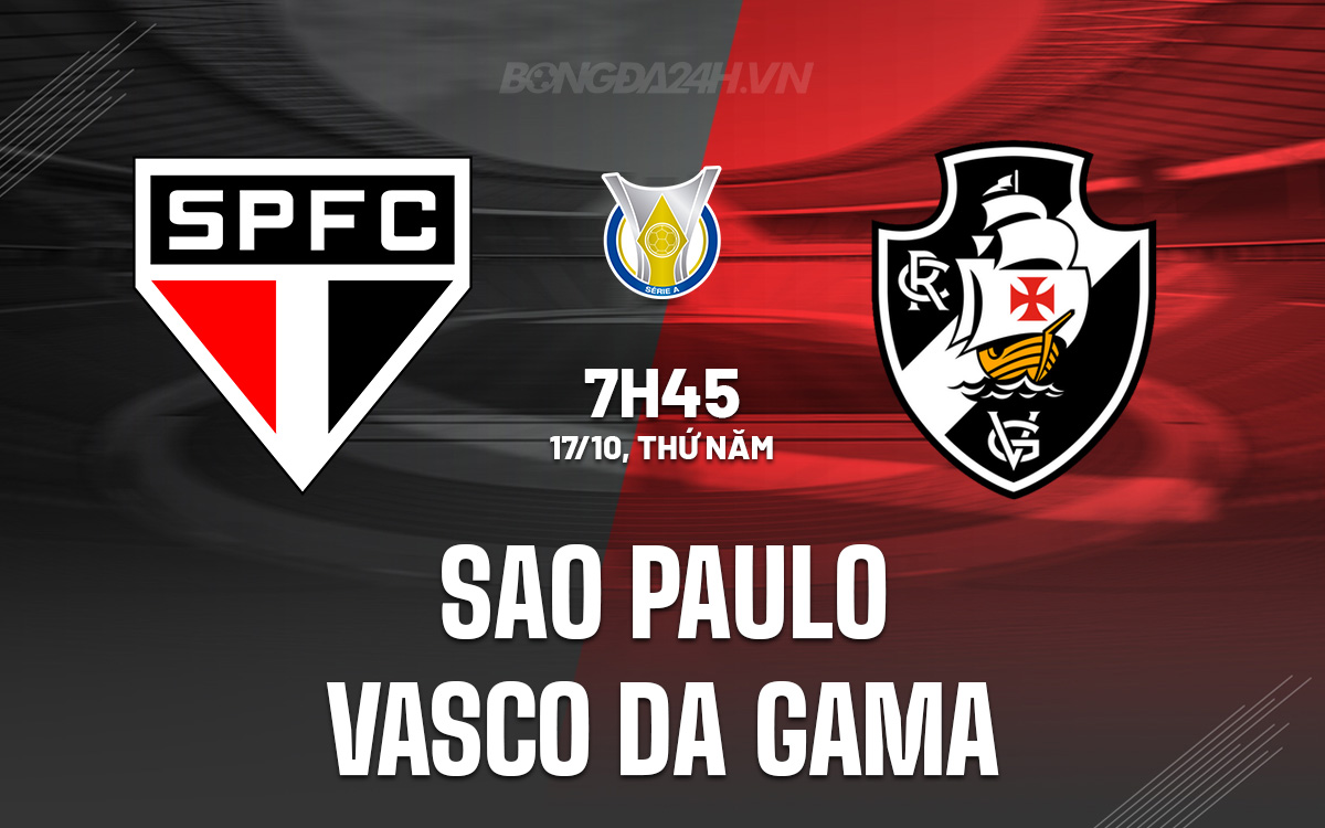 Sao Paulo Đối Đầu Vasco da Gama Đội Chủ Nhà Sẵn Sàng Giành Chiến Thắng Thuyết Phục