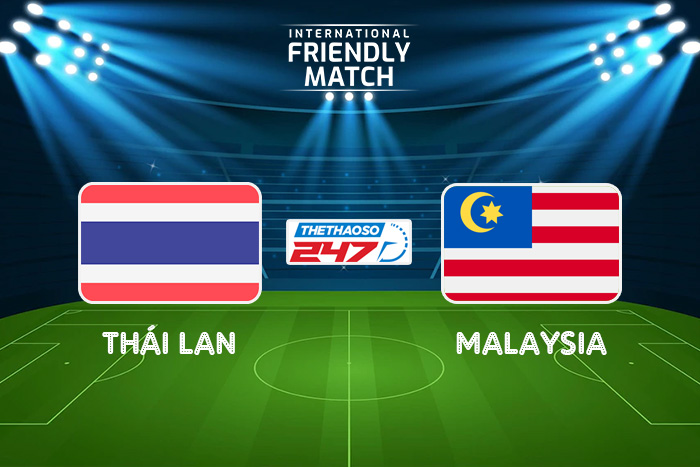 Soi kèo Thái Lan vs Malaysia Soi kèo Thái Lan vs Malaysia