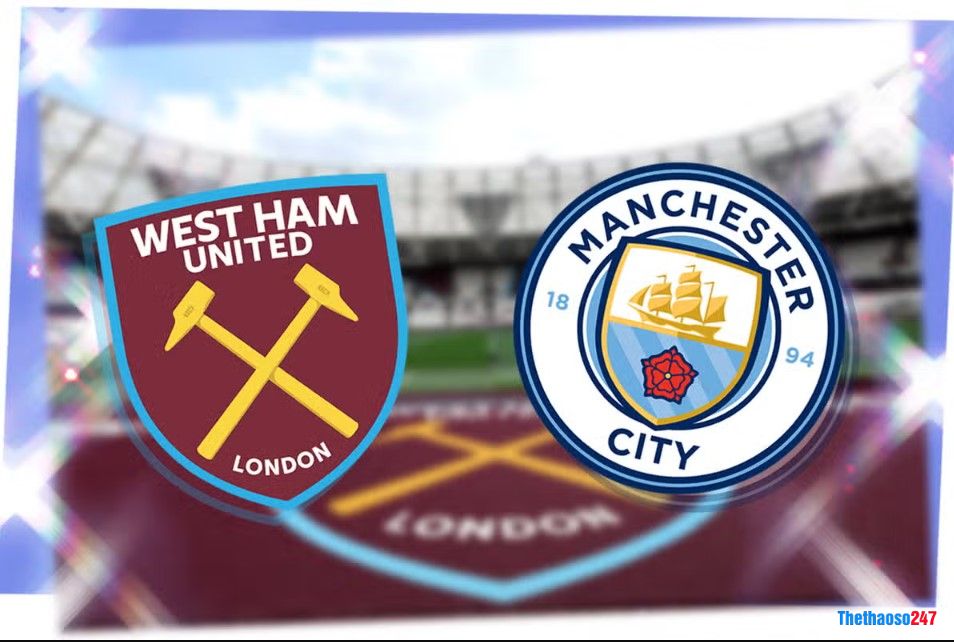 Soi kèo West Ham vs Man City Soi kèo West Ham vs Man City