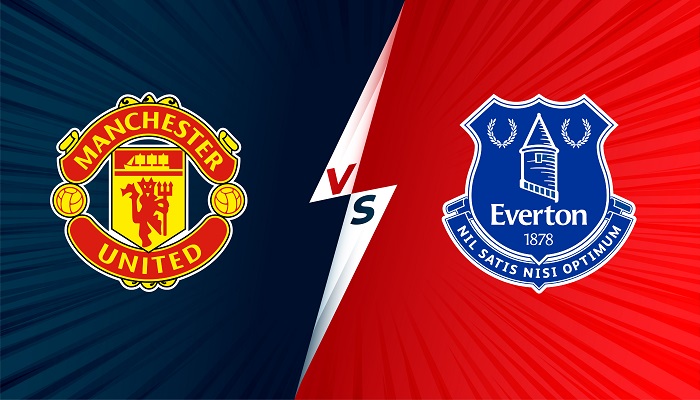 Soi kèo Man United vs Everton - Tips of the day
