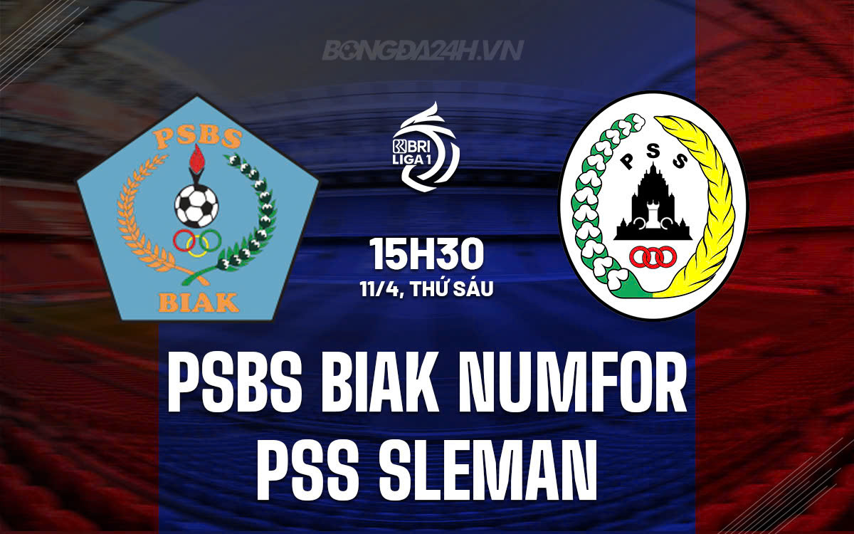 Phân tích trận đấu PSBS Biak Numfor vs PSS Sleman: Cơ hội chiến thắng nghiêng về chủ nhà?