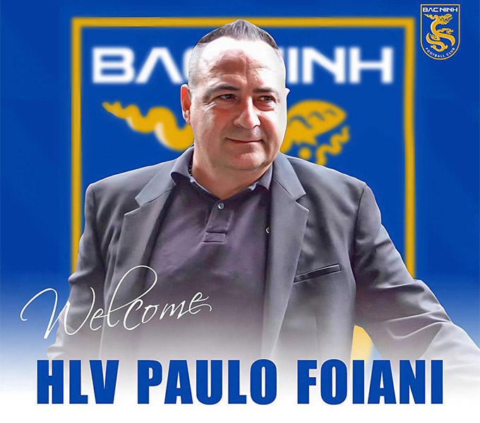 HLV Paulo Foiani chính thức dẫn dắt CLB Bắc Ninh: Mục tiêu thăng hạng V.League