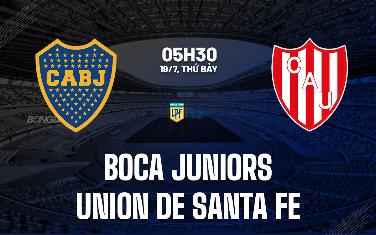 Nhận định Boca Juniors vs Union de Santa Fe: Liệu Boca có chấm dứt cơn khát chiến thắng?