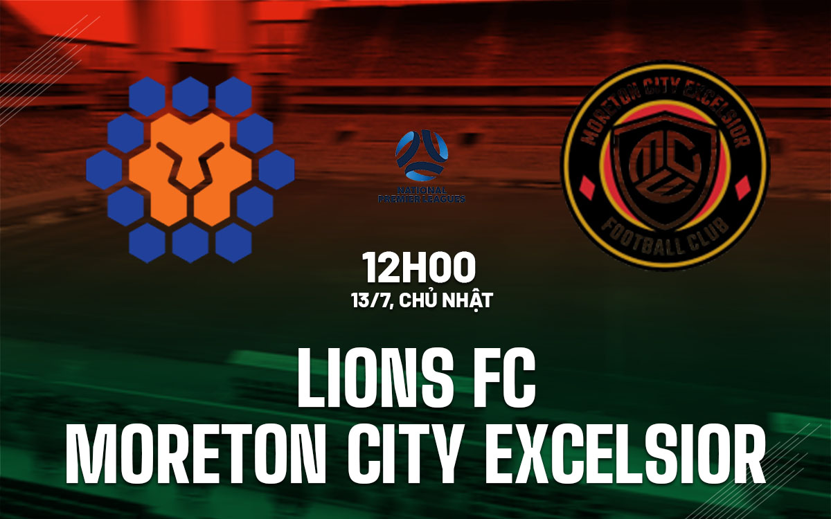 Nhận định Lions FC vs Moreton City Excelsior: Cuộc chiến đỉnh cao tại Giải vô địch bang Queensland