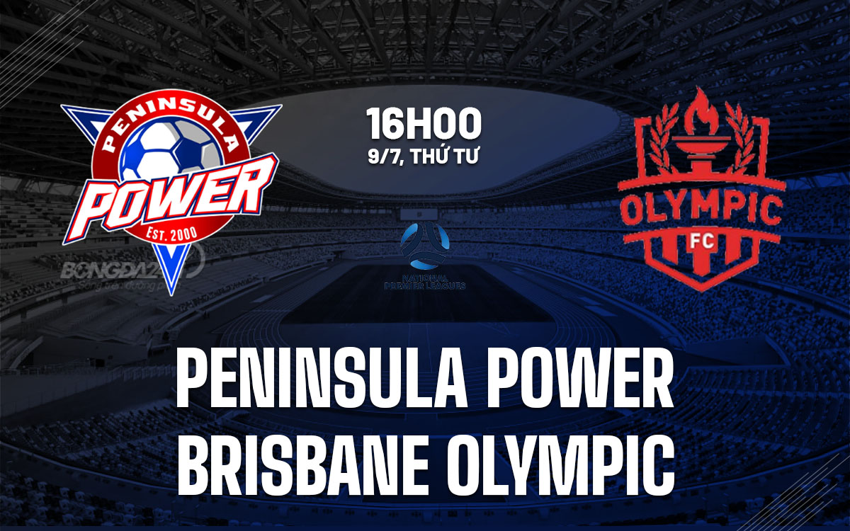 Nhận định Peninsula Power vs Brisbane Olympic: Đại chiến đỉnh cao tại Giải vô địch bang Queensland 2025