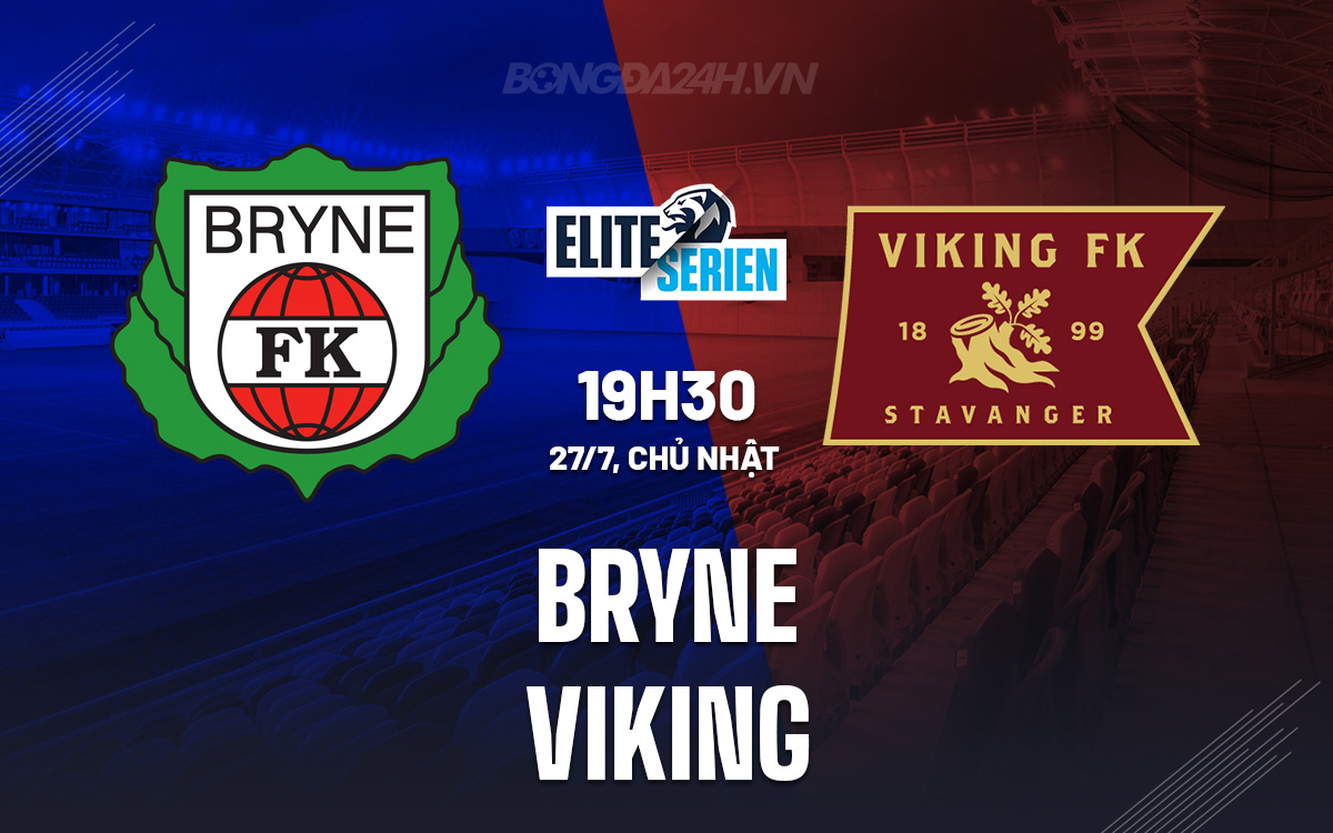 Nhận định trận đấu Bryne vs Viking: Liệu Viking có duy trì ngôi đầu bảng?