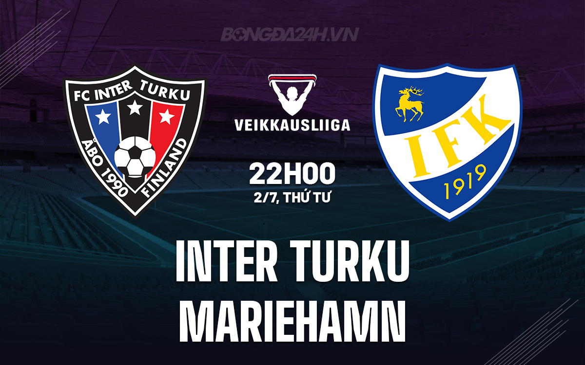 Inter Turku vs Mariehamn: Phân tích chuyên sâu trận đấu VĐQG Phần Lan 2025