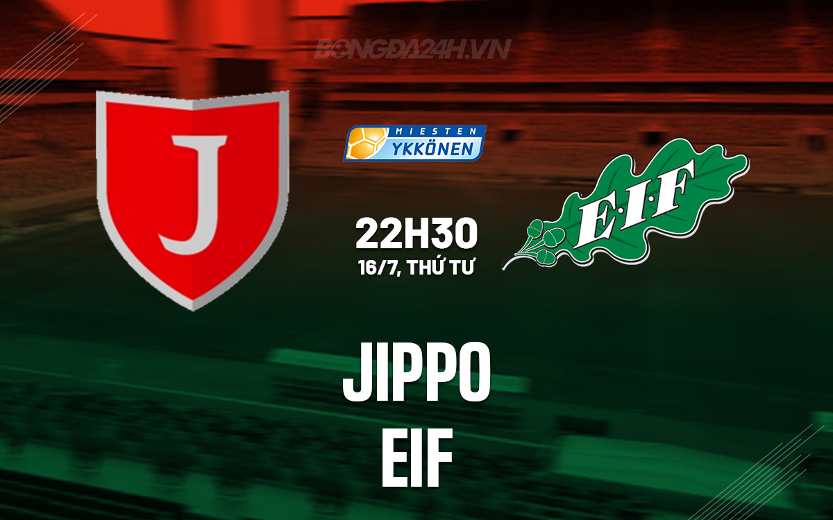 Nhận định JIPPO vs EIF: Liệu chủ nhà có thể tạo nên bất ngờ?