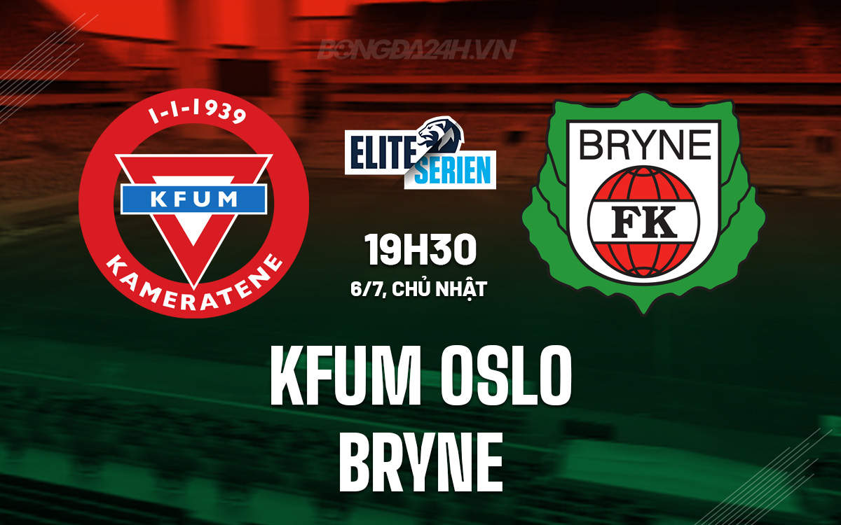 Nhận định KFUM Oslo vs Bryne: Liệu chủ nhà có tiếp tục mạch thắng?