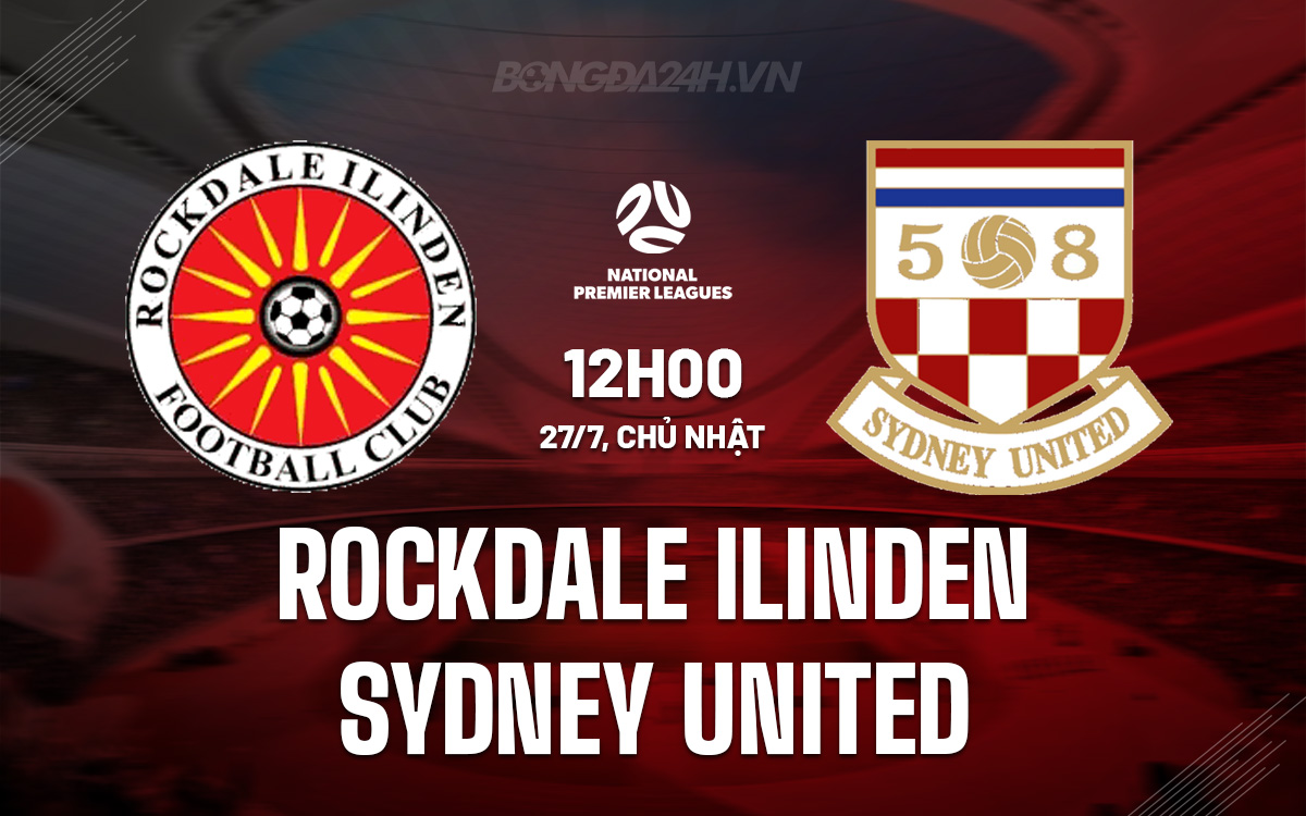 Nhận định Rockdale Ilinden vs Sydney United: Liệu chủ nhà có tiếp tục thống trị?