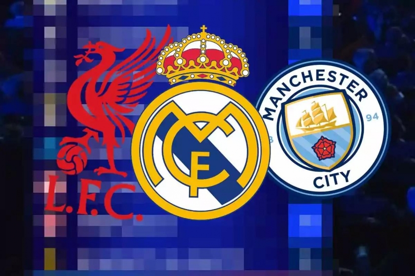 Real Madrid, Man City, Liverpool