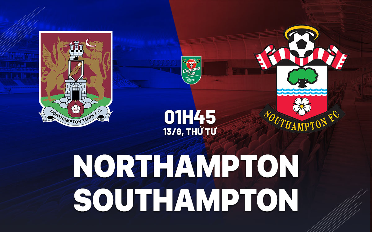 nhan dinh bong da du doan Northampton vs Southampton cup lien doan anh league cup hom nay